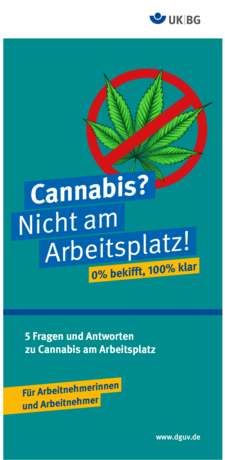 DGUV Infoflyer: Cannabis? Nicht am Arbeitsplatz!