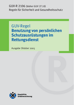 Regeln für den Einsatz von persönlichen Schutzausrüstungen im Rettungsdienst 