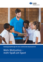 Mehr Motivation – mehr Spaß am Sport