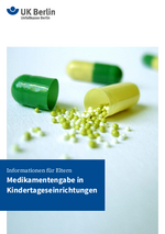 Informationen für Eltern: Medikamentengabe in Kindertageseinrichtungen